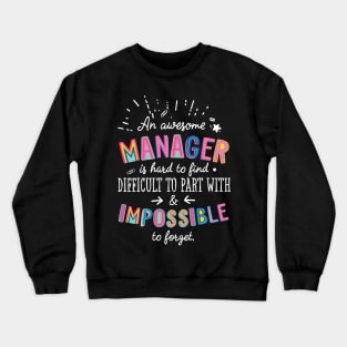 An awesome Manager Gift Idea - Impossible to Forget Quote Crewneck Sweatshirt